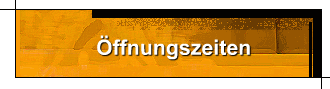 �ffnungszeiten